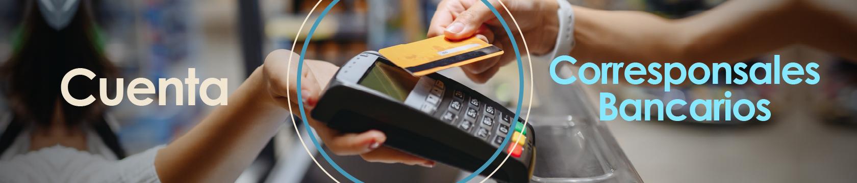 Cuenta Corresponsales Bancarios