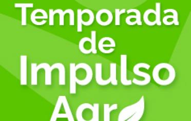 Temporada de Impulso Agro